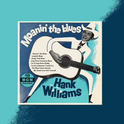 アルバム/Moanin' The Blues (Expanded Edition)/ハンク・ウィリアムス