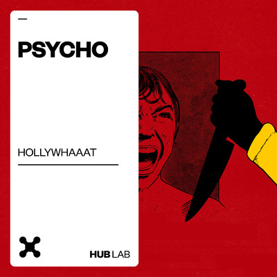 シングル/psycho (Extended)/hollywhaaat