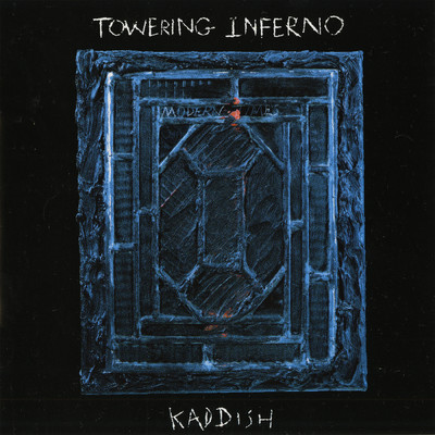 Kaddish/Towering Inferno