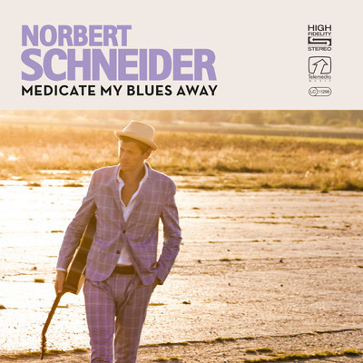 アルバム/Medicate My Blues Away/Norbert Schneider