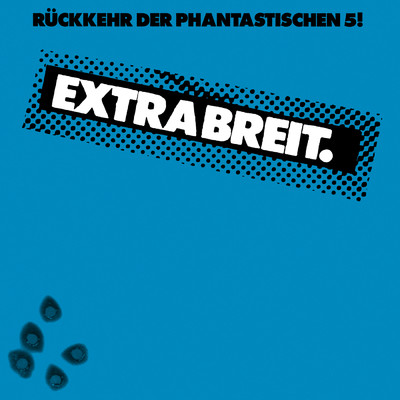 アルバム/Ruckkehr der phantastischen 5！/Extrabreit