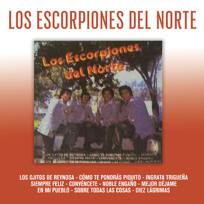 アルバム/Los Ojitos De Reynosa/Los Escorpiones Del Norte