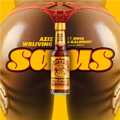 シングル/Saus (Explicit) (featuring IMMO, Kalibwoy)/Aziz Wrijving