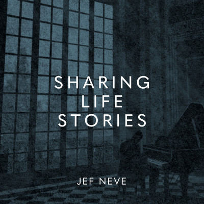 アルバム/Sharing Life Stories - The Music Of ”Start 2 Play”/ジェフ・ニーヴ