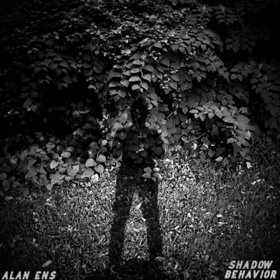 Shadow Behavior/Alan Ens