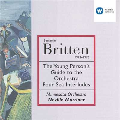 Britten: The Young Person's Guide to the Orchestra & Four Sea Interludes/Sir Neville Marriner