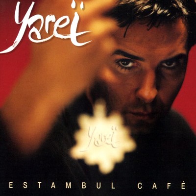Estambul Cafe/Yarei