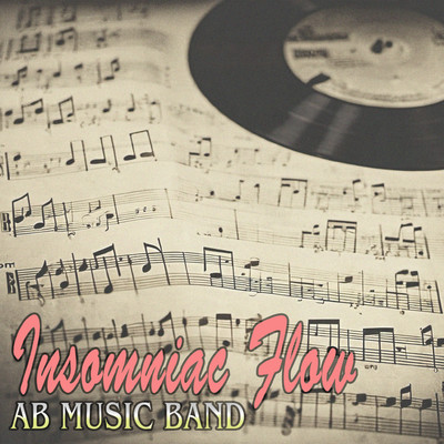 アルバム/Insomniac Flow/AB Music Band