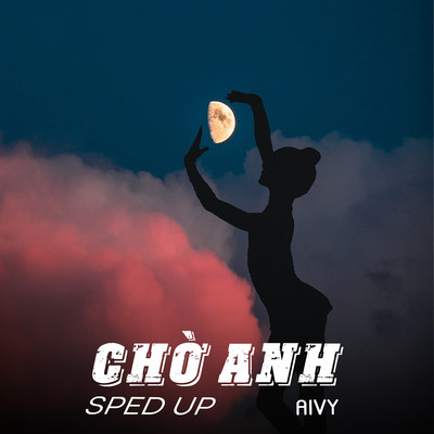 Cho Anh (Sped Up)/Aivy