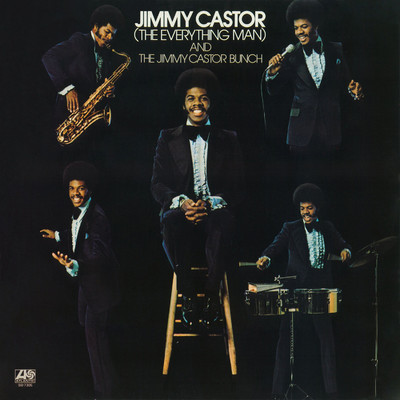 The Thought of Loving You/The Jimmy Castor Bunch