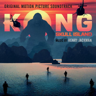 アルバム/Kong: Skull Island (Original Motion Picture Soundtrack)/Henry Jackman