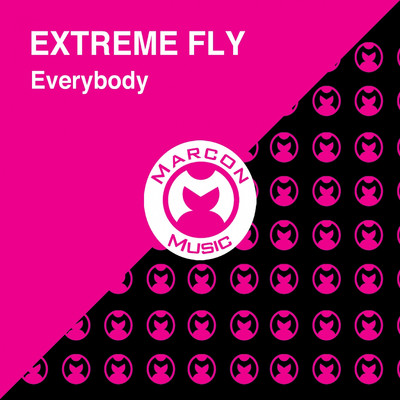Everybody/Extreme Fly