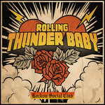 Rolling Thunder Baby/Rockon Social Club