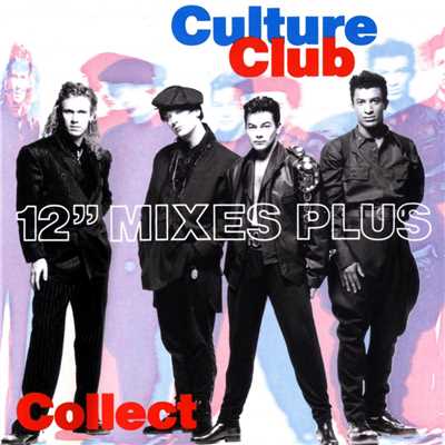 アルバム/Culture Club Collection: 12” Mixes/カルチャー・クラブ