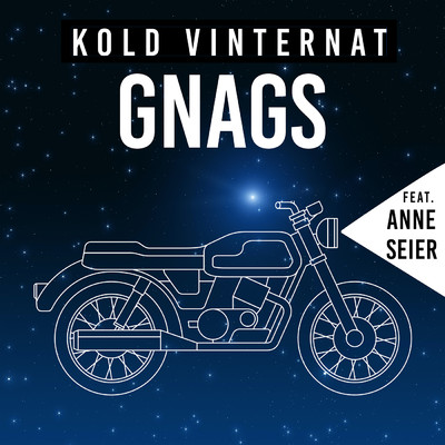 KOLD VINTERNAT feat.Anne Seier/Gnags