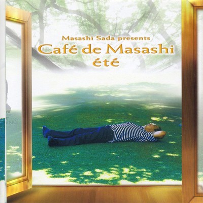 アルバム/Masashi Sada presents Cafe de Masashi ete/Cafe de Masashi