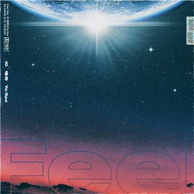 シングル/Feel (feat. IO, 唾奇 & Yo-Sea)/DJ CHARI & DJ TATSUKI