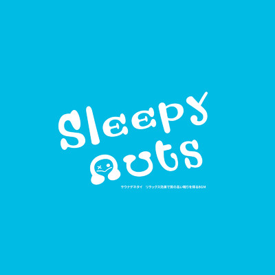 サウナデネタイ リラックス効果で質の高い眠りを得るBGM/SLEEPY NUTS