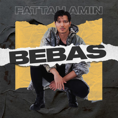 Bebas/Fattah Amin