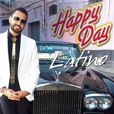 シングル/Happy Day/Latino
