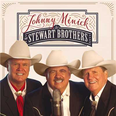 Just A Closer Walk With Thee/Johnny Minick And The Stewart Brothers