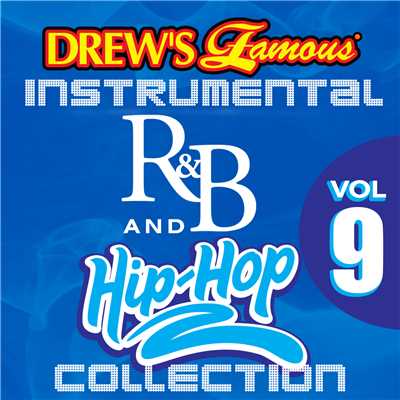 Drew's Famous Instrumental R&B And Hip-Hop Collection Vol. 9/The Hit Crew
