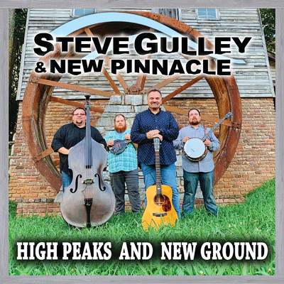 アルバム/High Peaks And New Ground/Steve Gulley & New Pinnacle