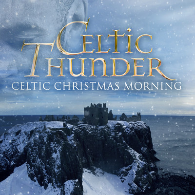 アルバム/Celtic Christmas Morning/ケルティック・サンダー