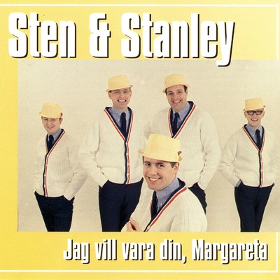 アルバム/Jag vill vara din, Margareta/Sten & Stanley