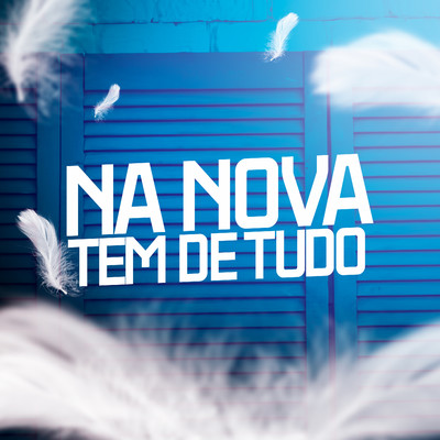 アルバム/Na Nova Tem Tudo/DJ Polyvox & DJ Lula