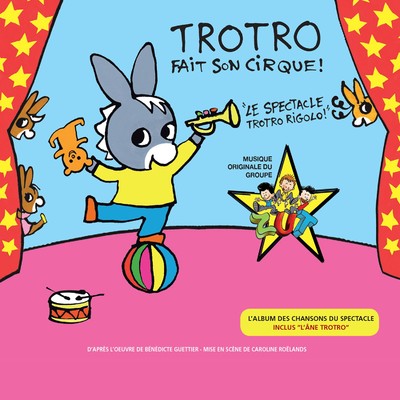 Trotro fait son cirque (La musique du spectacle)/Various Artists