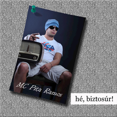 シングル/He, biztosur！ (Radio Edit)/MC Pita Ramos