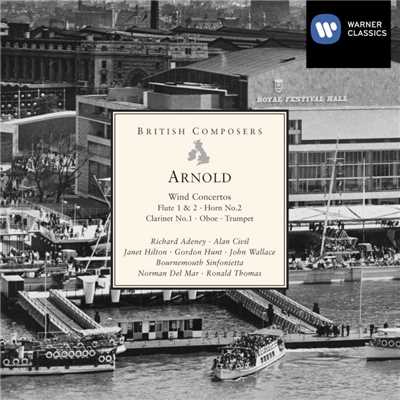 Arnold: Wind Concertos/Bournemouth Sinfonietta／Norman Del Mar／Ronald Thomas