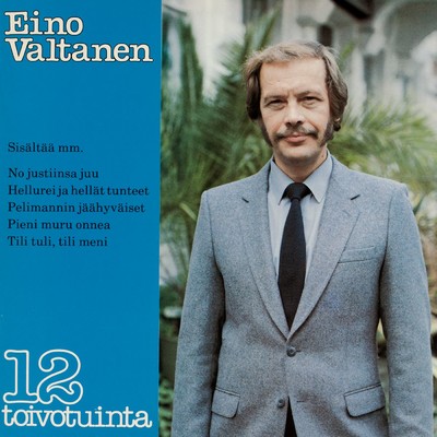 12 toivotuinta/Eino Valtanen