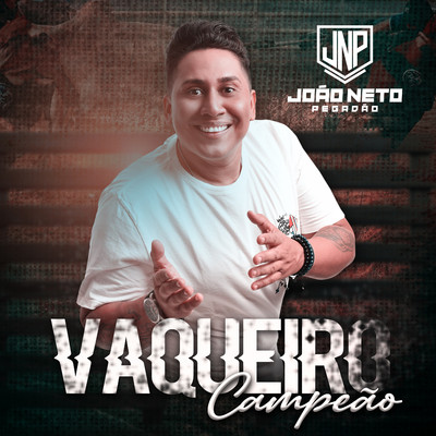 シングル/Vaqueiro campeao/Joao Neto Pegadao