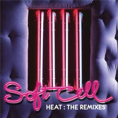 アルバム/Heat: The Remixes/ソフト・セル