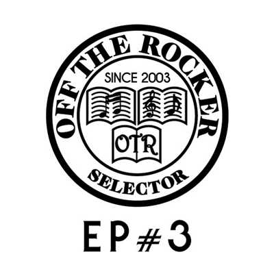 OTR EP#3/OFF THE ROCKER