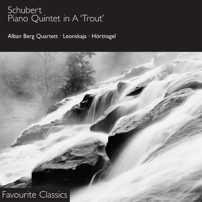 Schubert: Piano Quintet, D. 667 ”The Trout”/Alban Berg Quartett