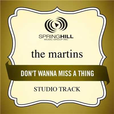 シングル/Don't Wanna Miss A Thing (High Key Performance Track Without Background Vocals)/The Martins