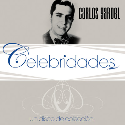 アルバム/Celebridades/Carlos Gardel