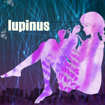シングル/lupinus (feat. 巡音ルカ)/Ayame