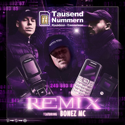 Tausend Nummern Remix (Explicit)/Koushino／Camaeleon／Bonez MC