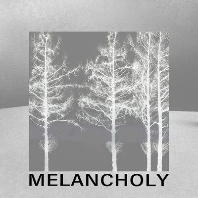 Melancholy/Harmonia