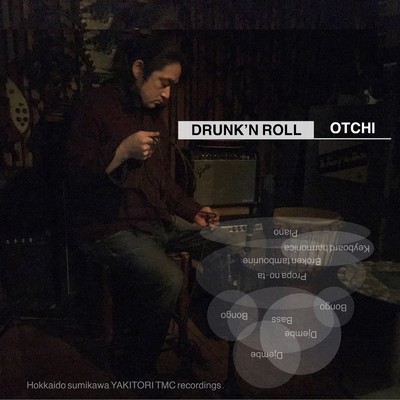 DRUNK'N ROLL/OTCHI