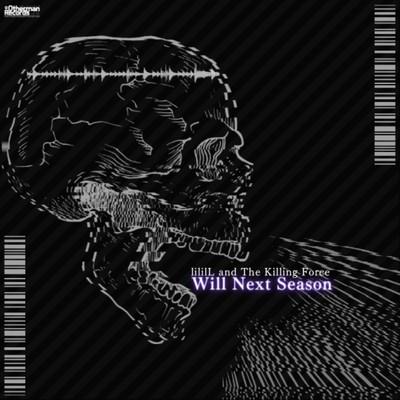 アルバム/Will Next Season/lililL & The Killing Force