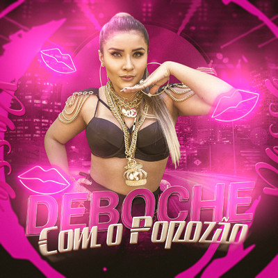 シングル/Deboche Com O Popozao/Lary Dolls