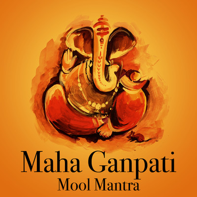 シングル/Maha Ganpati Mool Mantra/Shagun Sodhi