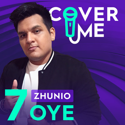 Oye/Zhunio／Cover Me