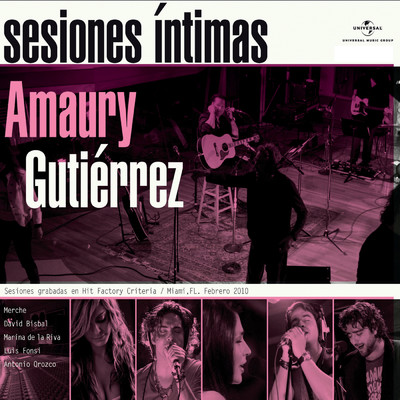 Sesiones Intimas/Amaury Gutierrez