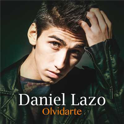 シングル/Olvidarte/Daniel Lazo